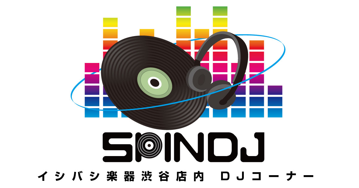 イシバシ楽器渋谷店DJフロア SPINDJ