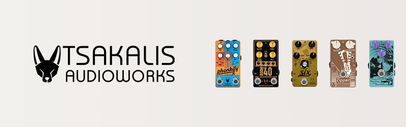 Tsakalis AudioWorks｜エフェクター