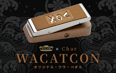 VOX - WACATCON（ワキャコン） | VOX × Char オリジナルワウ・ペダル