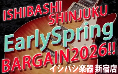 新宿店 EARLY SPRING BARGAIN 2026